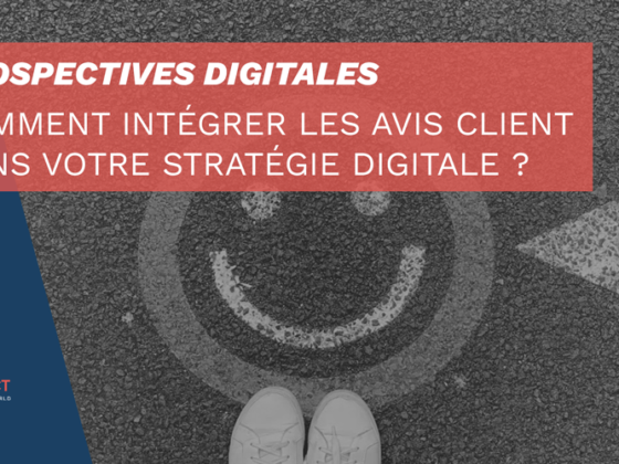 Intégrer les avis clients dans votre stratégie digitale